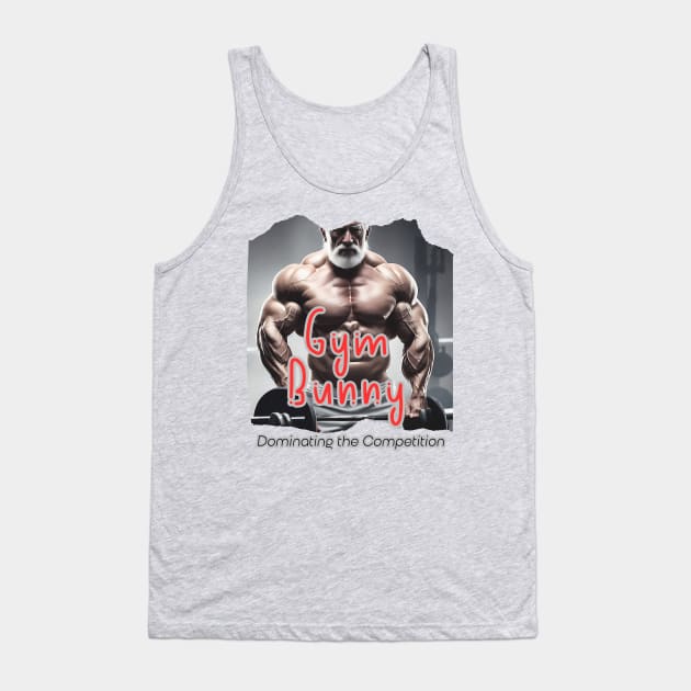 Gym Bunny (dominating the competition) Tank Top by PersianFMts